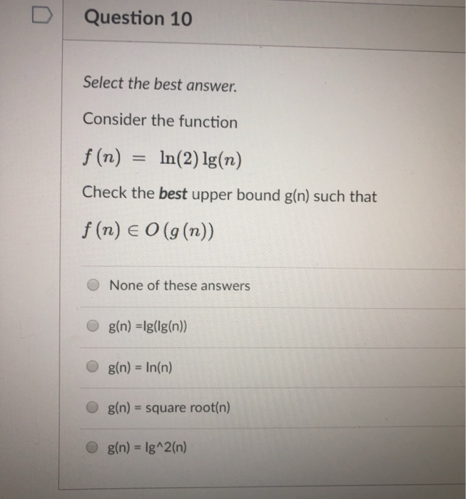 Check all functions g(n) such that f (n) E O (g (n))