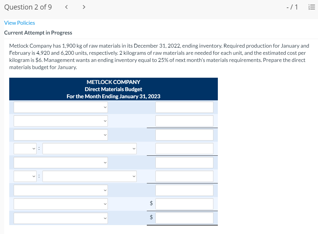 Question 2 of 9 - 71 E View Policies Current Attempt
