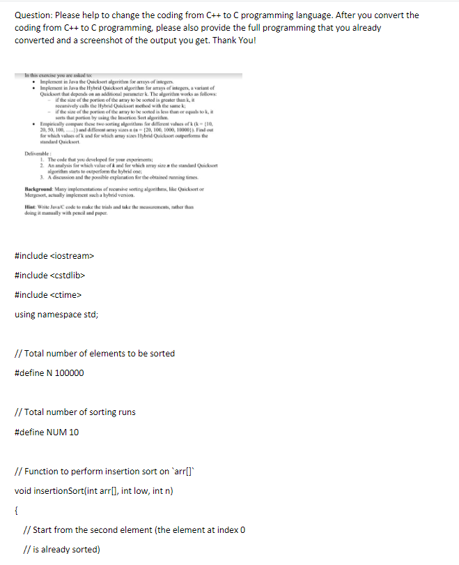  Question: Please help to change the coding from C++ to C