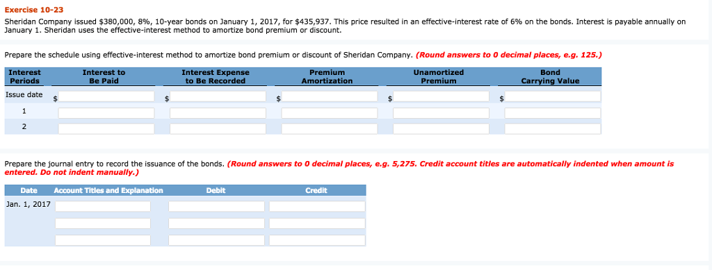  Please answer the full length of the question. Exercise 10-23 Sheridan