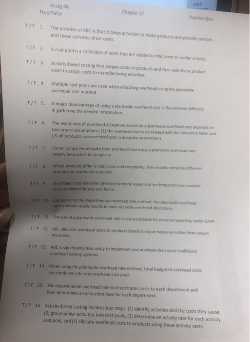  I need help, plesss advice? ANY Acctg 48 Chapter 17 True/False