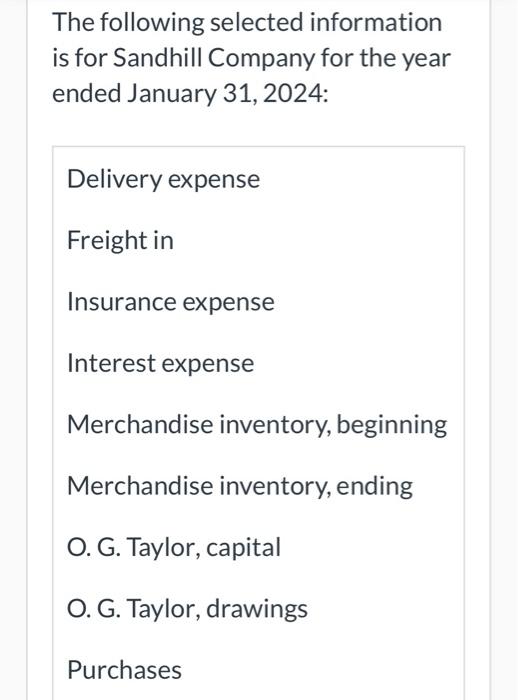 multi step income statement The following selected information is for Sandhill Company
