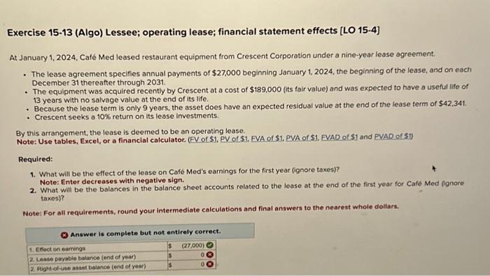 I need help with this question, thank you! Exercise 15-13 (Algo) Lessee;