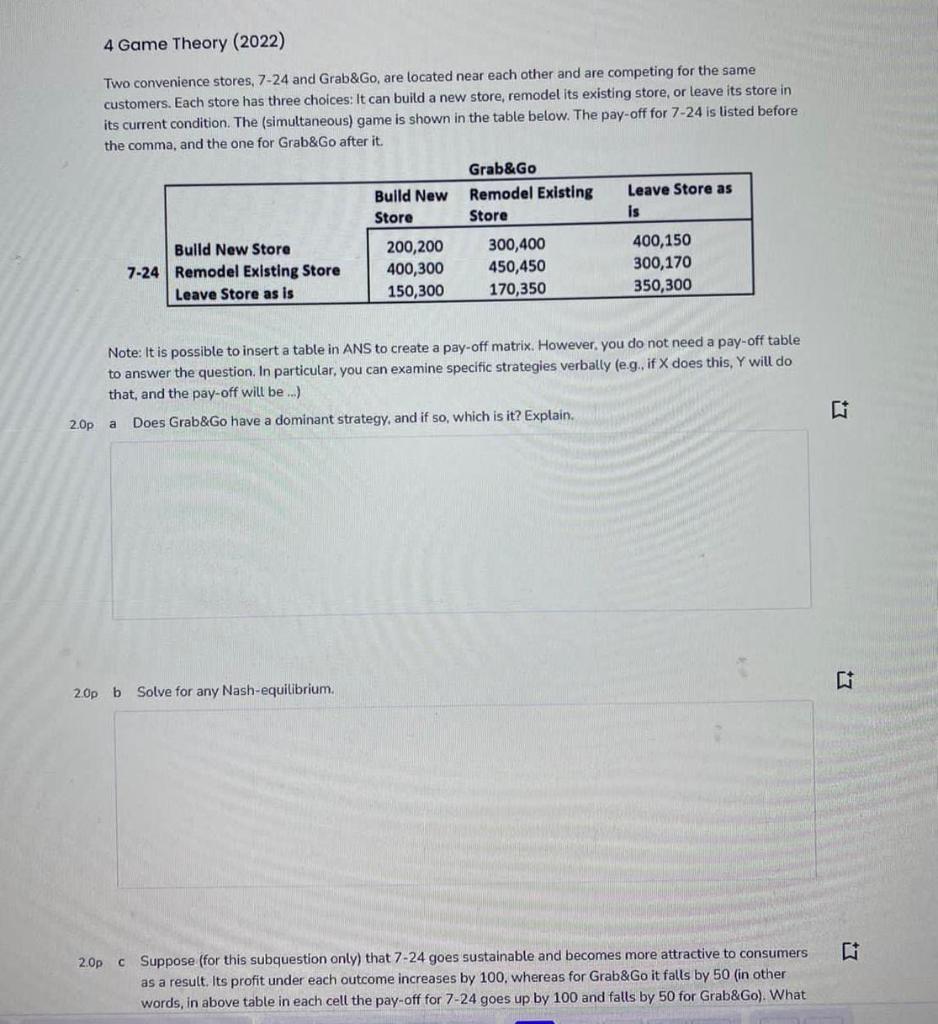 solve in 25 mins please quick 4 Game Theory (2022) Two convenience
