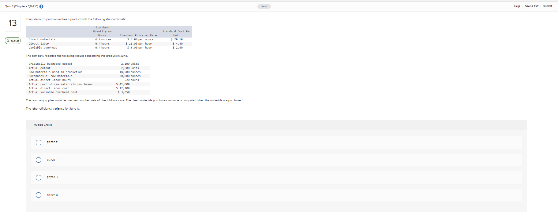  Quiz 3 (Chapters 7,8,810) A Saved Help Save & Exit Submit