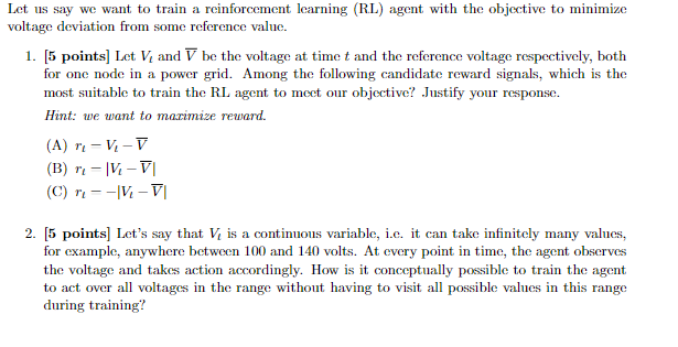 Let us say we want to train a reinforcement learning (RL)