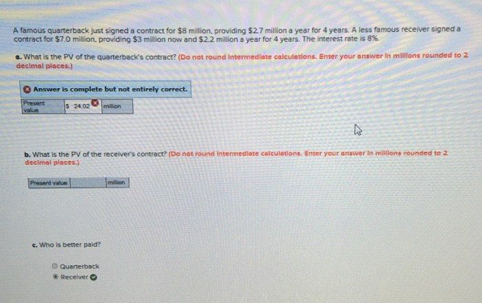  Please answer the following A famous quarterback just signed a contract