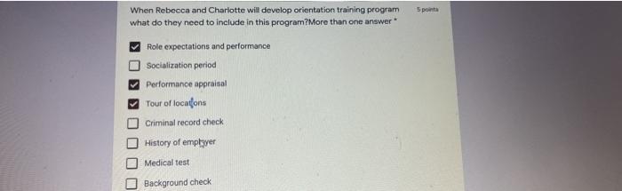  5 point When Rebecca and Charlotte will develop orientation training program