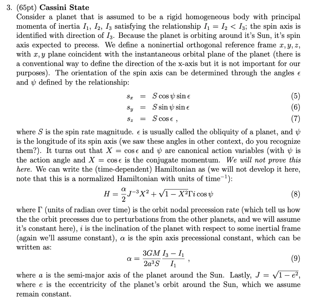  SC = 3. (65pt) Cassini State Consider a planet that is