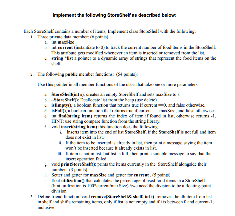 implementation StoreShelf.h: Class definition Implement the following Store Shelf as described below: