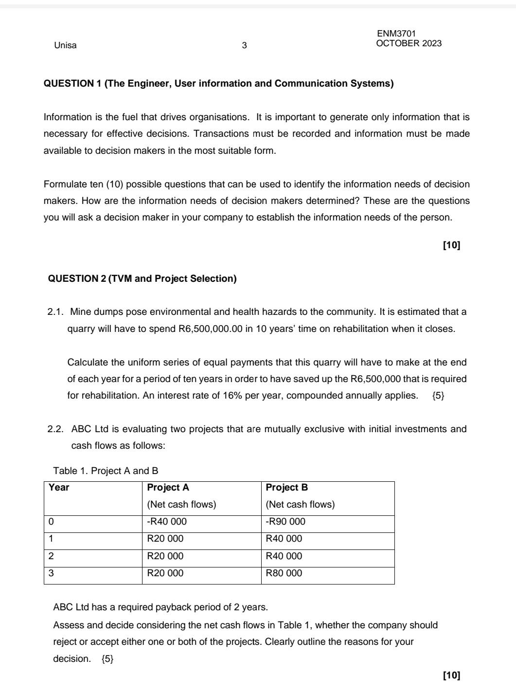  QUESTION 1 (The Engineer, User information and Communication Systems) Information is