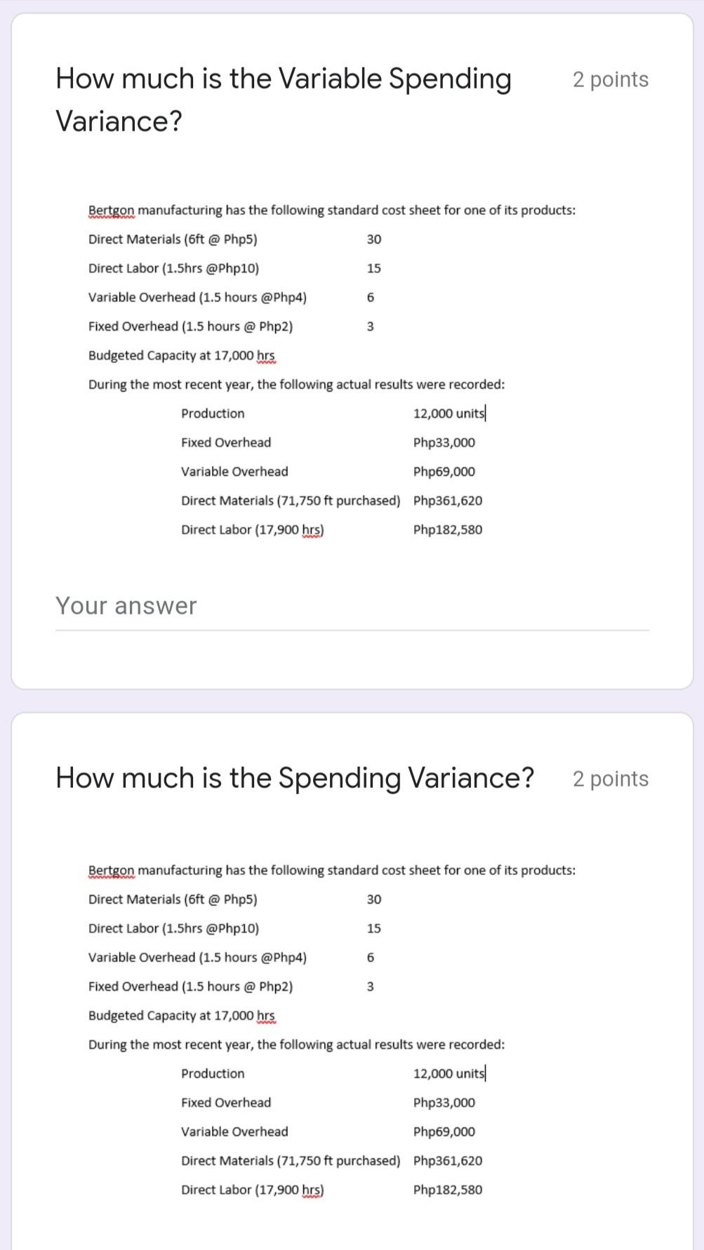 points Bertgon manufacturing has the following standard cost sheet for one of
