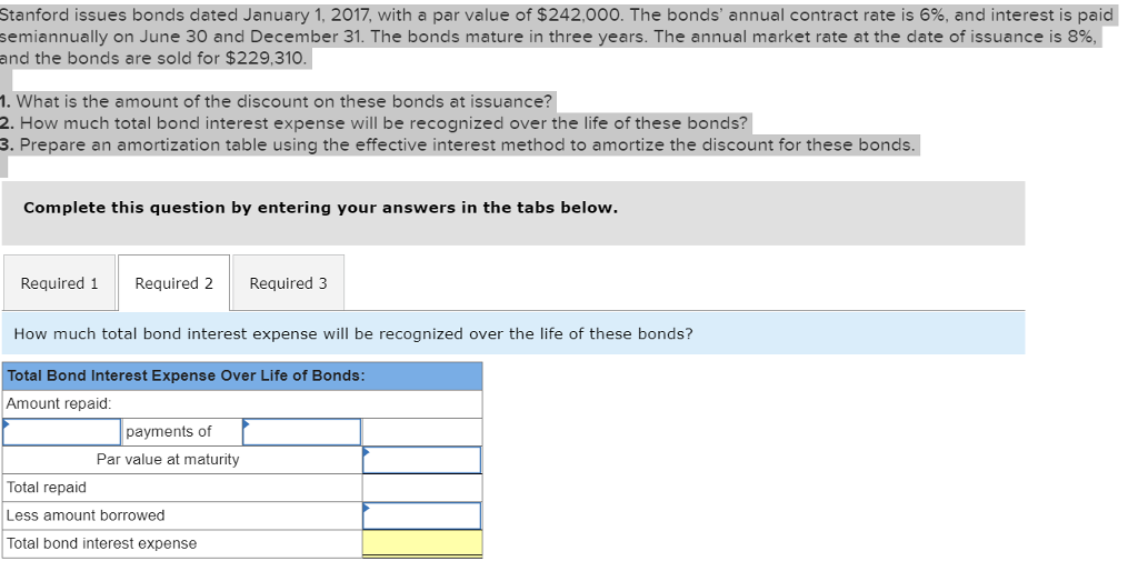  Stanford issues bonds dated January 1, 2017, with a par value