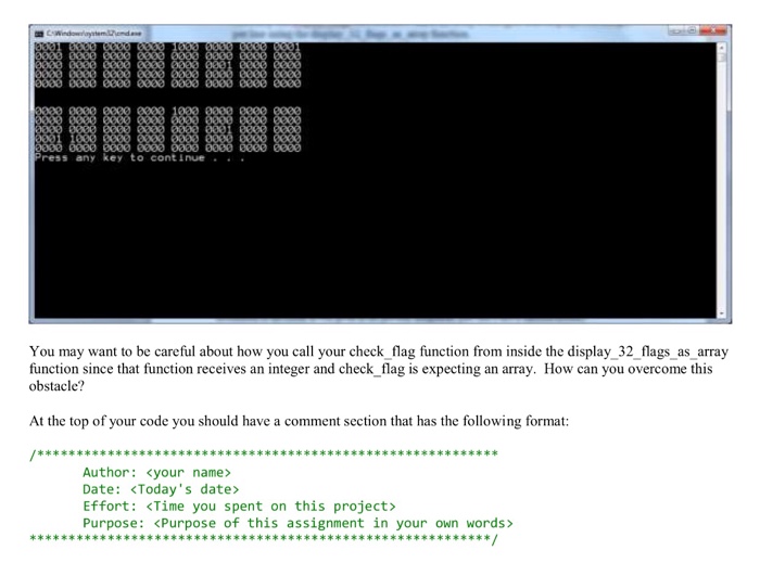 to practice more with the bit wise operators and shifts. Consider the