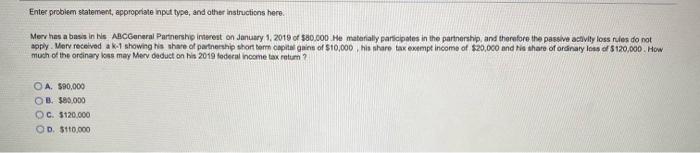  Enter problem statement, appropriate nput type, and other instructions here. Mery
