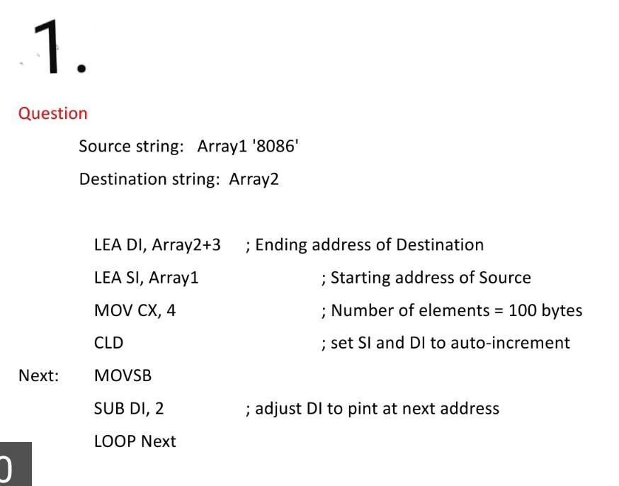 Microprocessor Interfacing and Embedded System 1. Question Source string: Array1 '8086' Destination