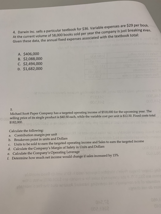  4. Darwin Inc, sells a particular textbook for $36. Variable expenses