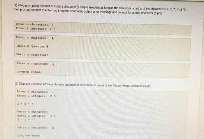  1. Using java, keep prompting the user to input a character