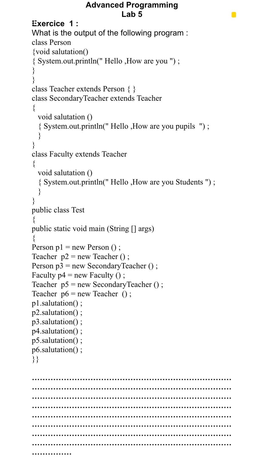  Advanced Programming Lab 5 Exercice 1 : What is the output