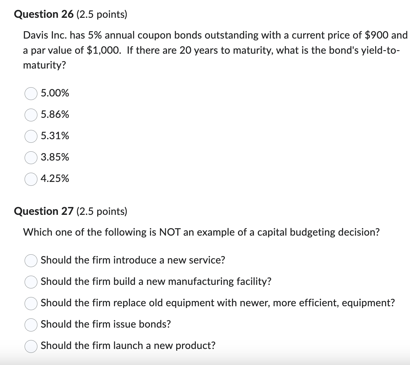  Question 26(2.5 points) Davis Inc. has 5% annual coupon bonds outstanding