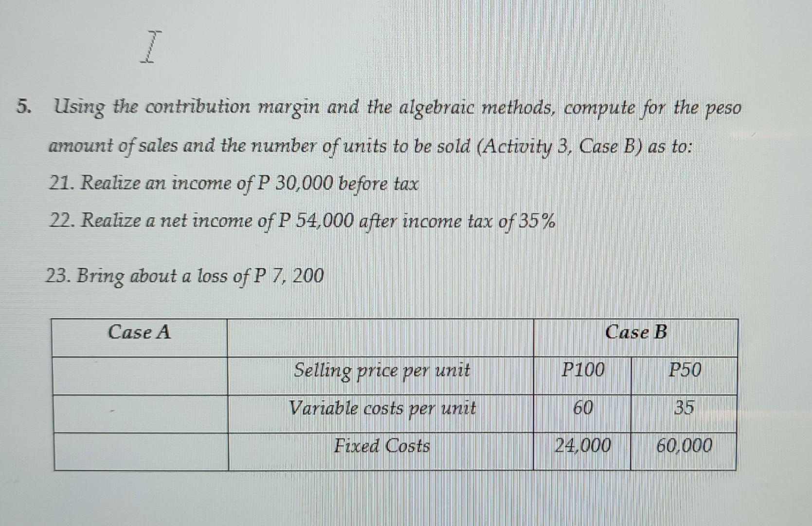 the peso amount of sales and the number of units to be