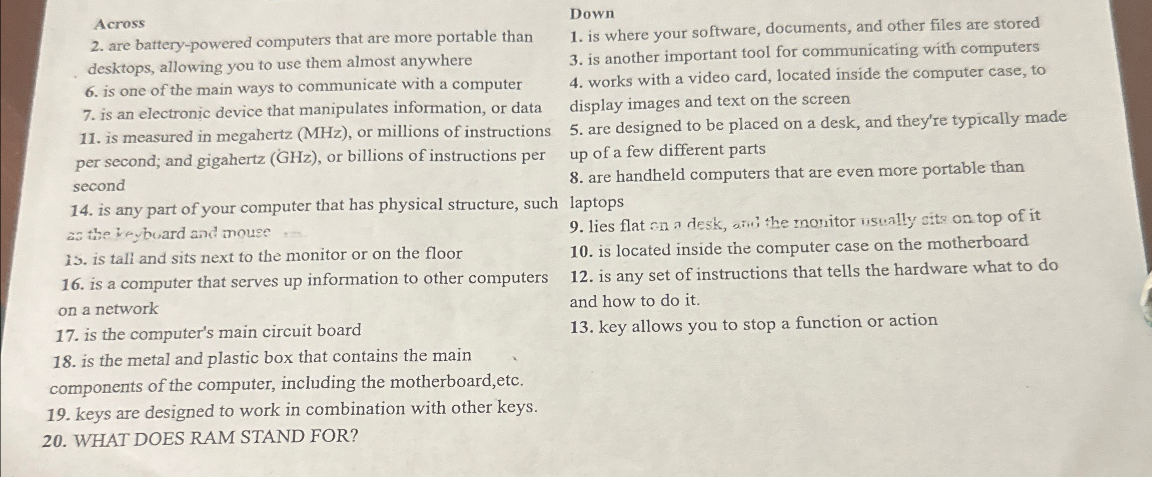  Across 2. are battery-powered computers that are more portable than desktops,