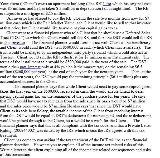 Please cite what tax source you use Your client ("Client") owns