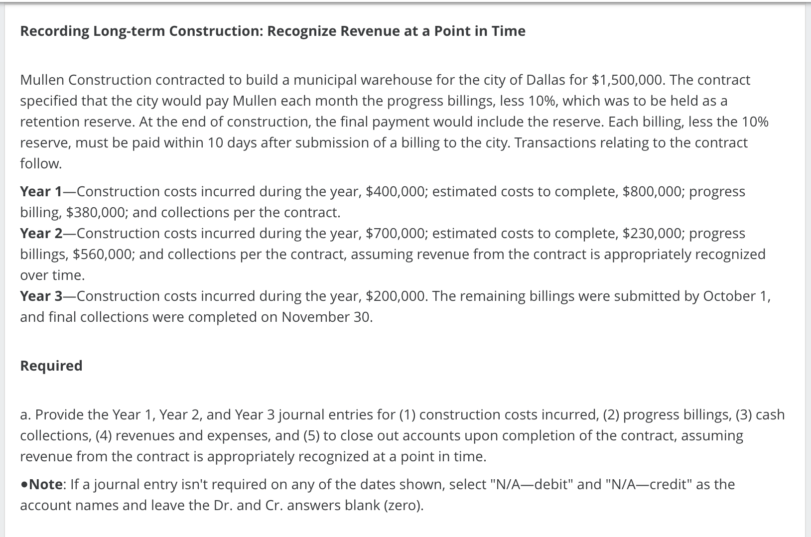  Recording Long-term Construction: Recognize Revenue at a Point in Time Mullen
