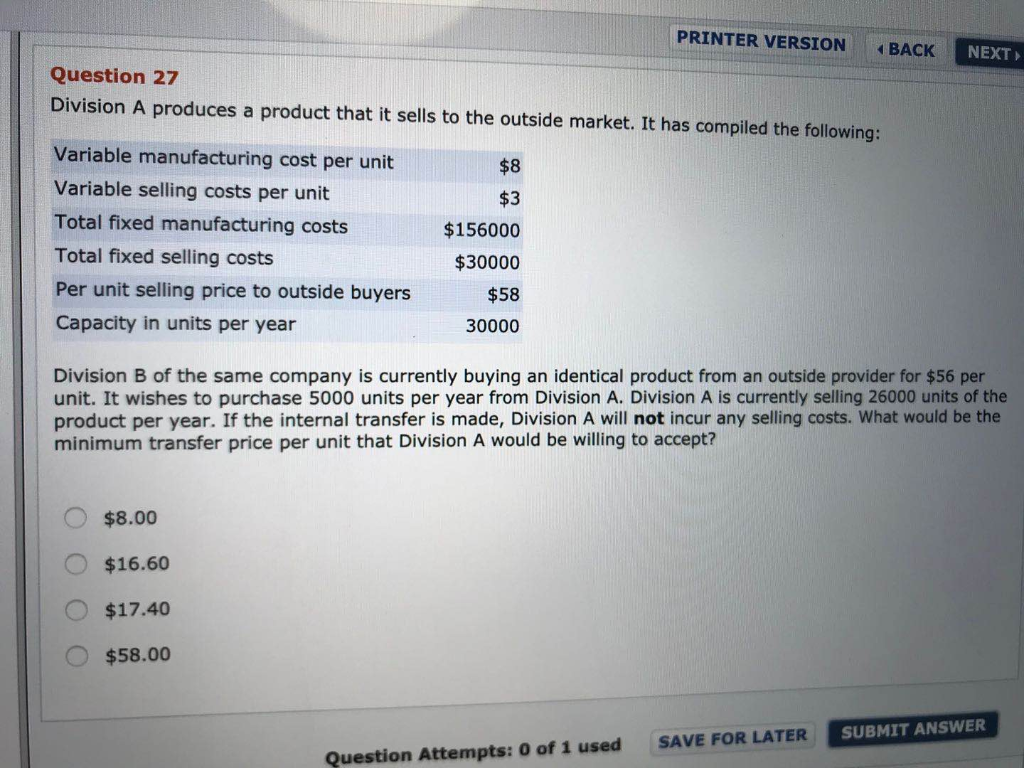 NEXT PRINTER VERSION BACK Question 27 Division A produces a product