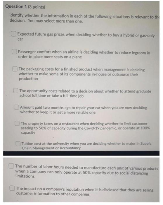  Question 1 (3 points) Identify whether the information in each of