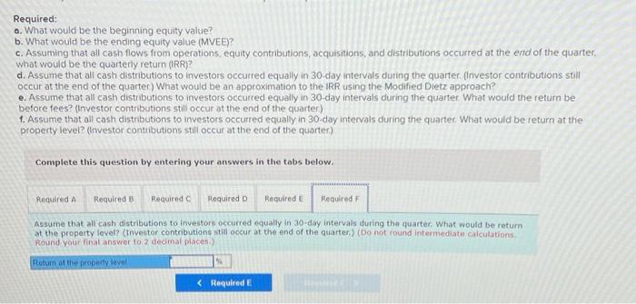 during the quarter. (Investor contributions still occur at the end of the