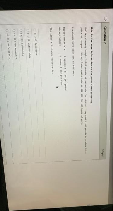 labor costs totaled $10,000 for hours at work Standards have been set