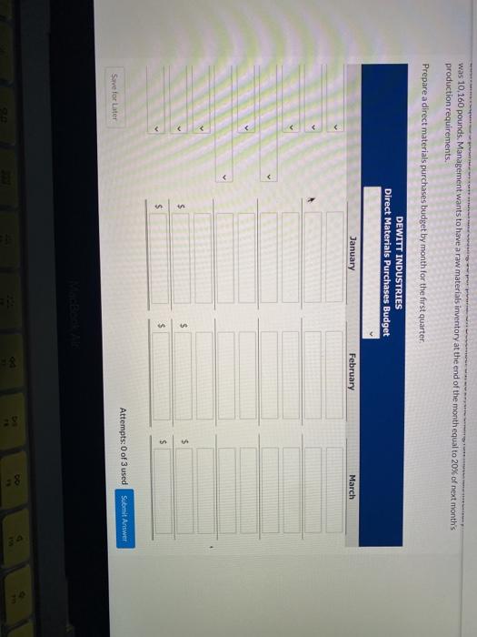 for Liter was 10,160 pounds. Management wants to have a raw materials