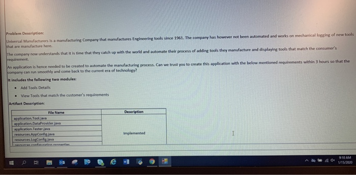 java. Problem Description: Universal Manufacturers is a manufacturing Company that manufactures Engineering