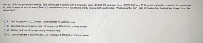  Jack and Ji form a general partnership. Jack contributes a building