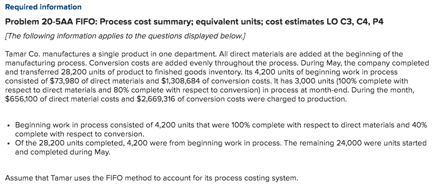 Required information Problem 20-5AA FIFO: Process cost summary; equivalent units; cost