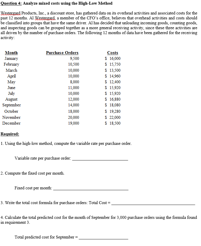 Analyze mixed costs using the High-low method: Variable rate per purchase order,