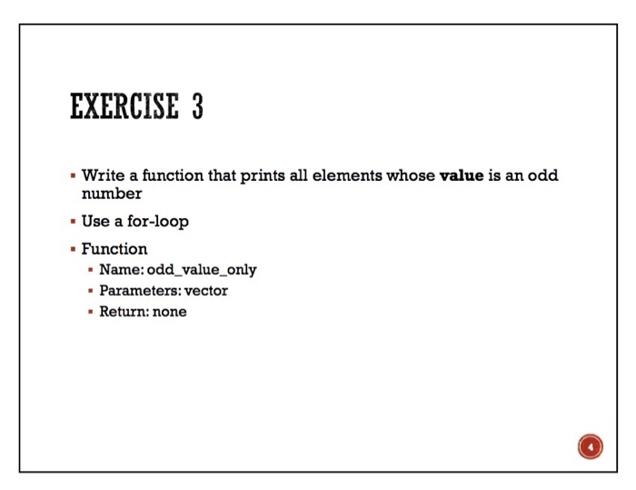in python EXERCISE 3 . Write a function that prints all elements