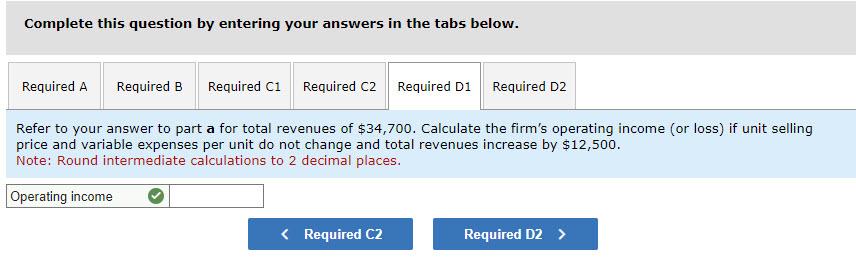 what-if questions LO 12-7, 12-8, 12-9 Shown here is an income statement