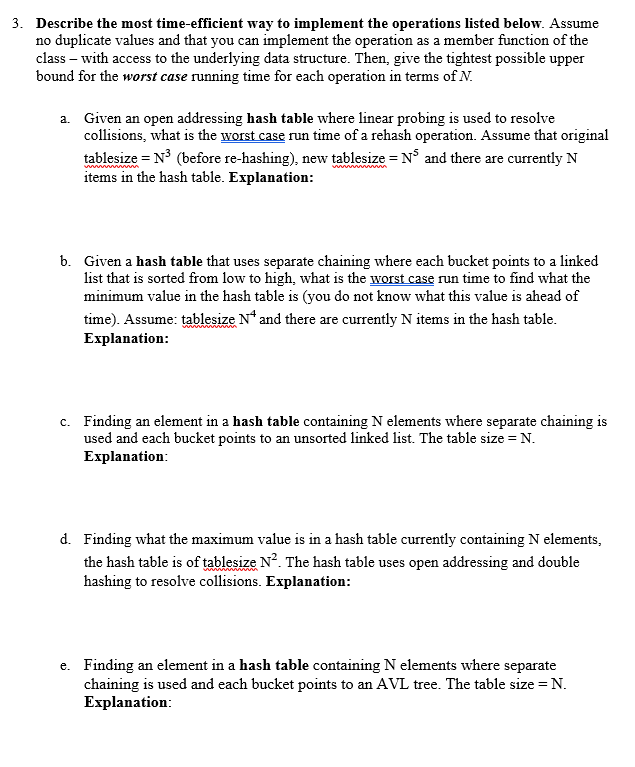 3. Describe the most time-efficient way to implement the operations listed