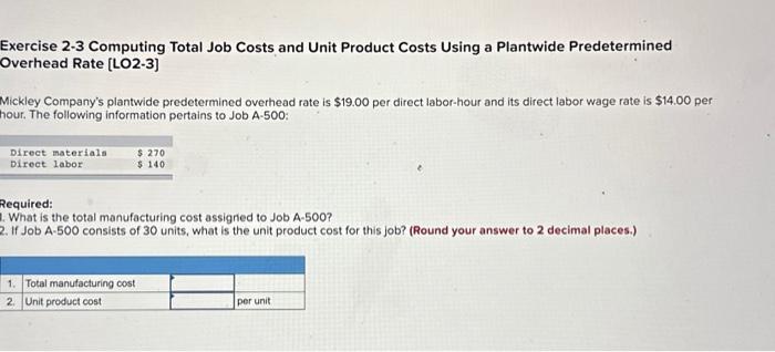  Exercise 2-3 Computing Total Job Costs and Unit Product Costs Using