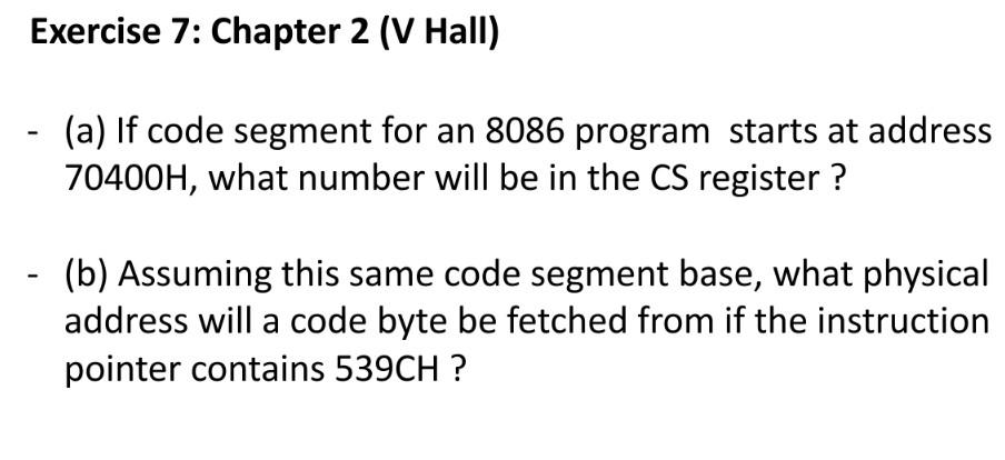 Microprocessor Interfacing and Embedded System Exercise 7: Chapter 2 (V Hall) -