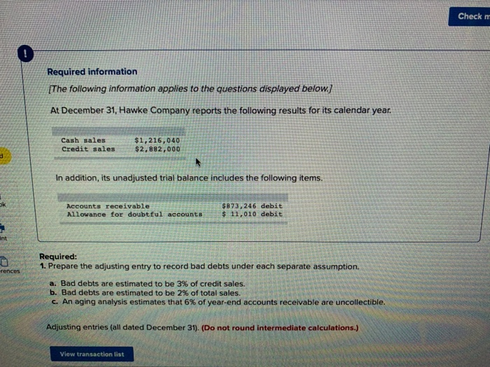 prepare the adjusting entry to record bad debts under each separate assumption