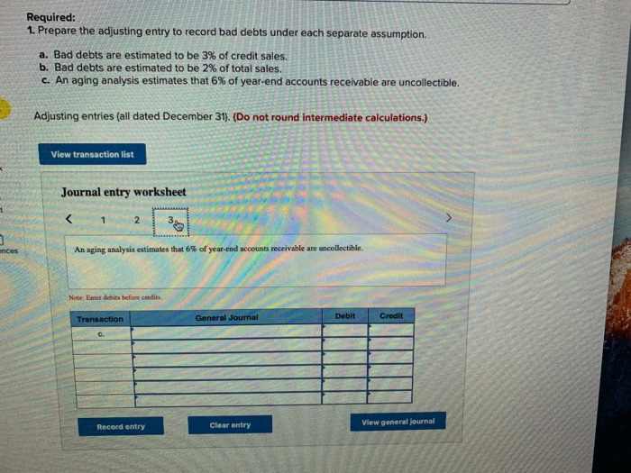 calendar year. Cash sales Credit sales $1,216.040 $2,882,000 In addition, its unadjusted