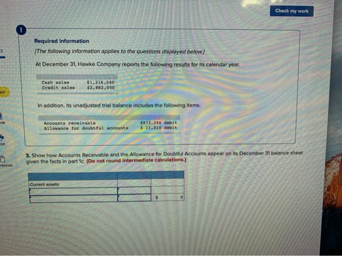 $873,246 debit $ 11,010 debit Required: 1. Prepare the adjusting entry to