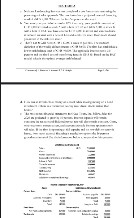  SECTION A a. Nelson's Landscaping Services just completed a pro forma
