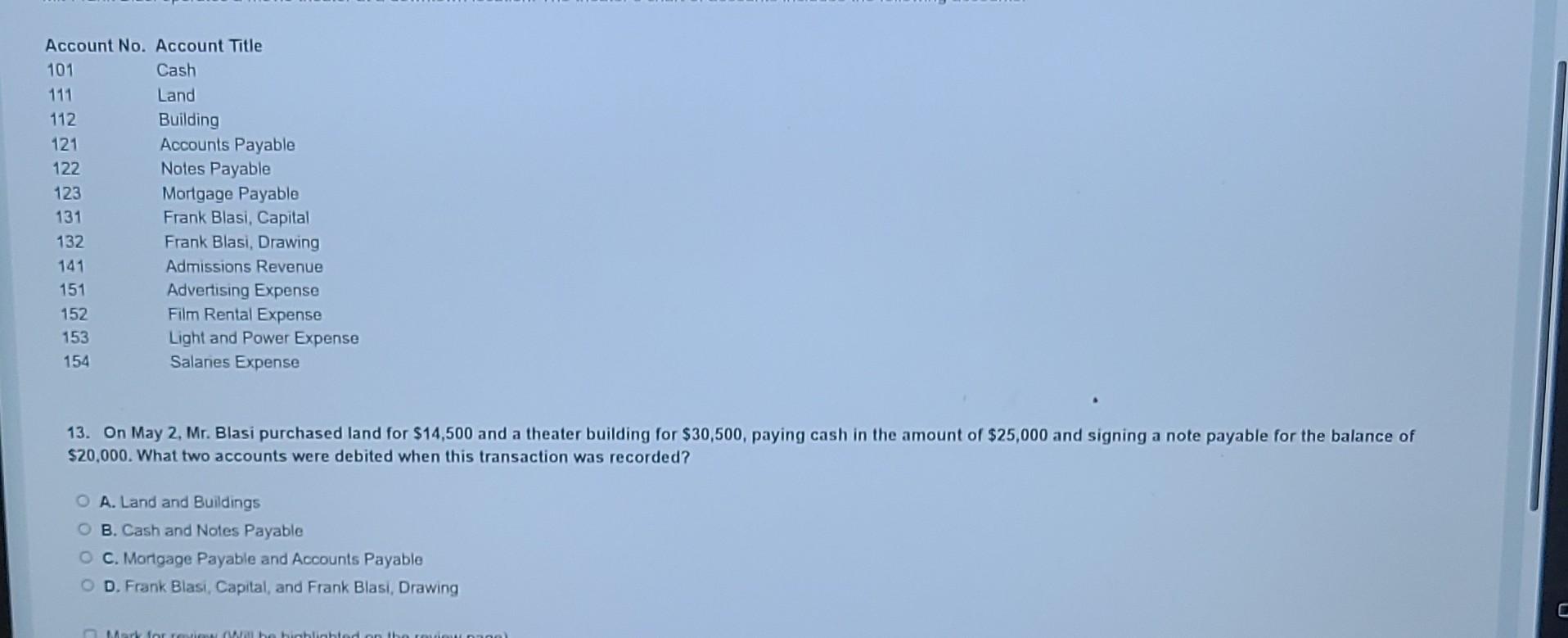 A liability with a balance of $970 was mistakenly entered in the