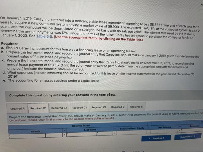 help me answer my question please Saved On January 1, 2019. Carey
