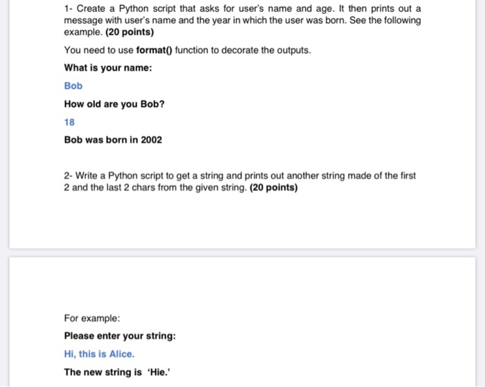  1- Create a Python script that asks for user's name and