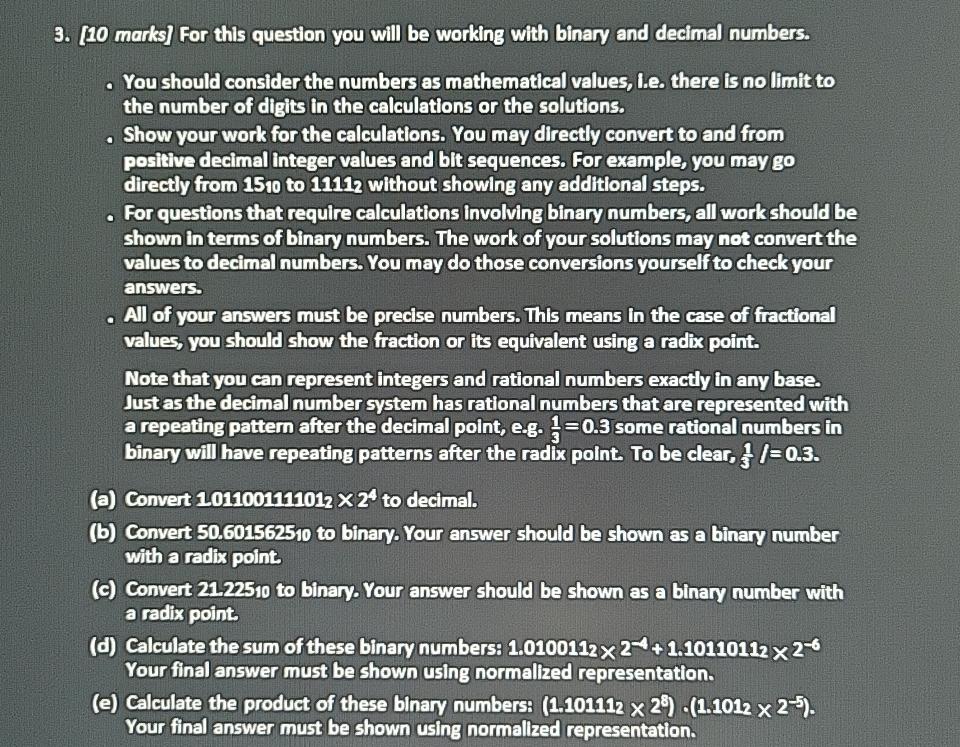  [10 marks] For this question you will be working with binary